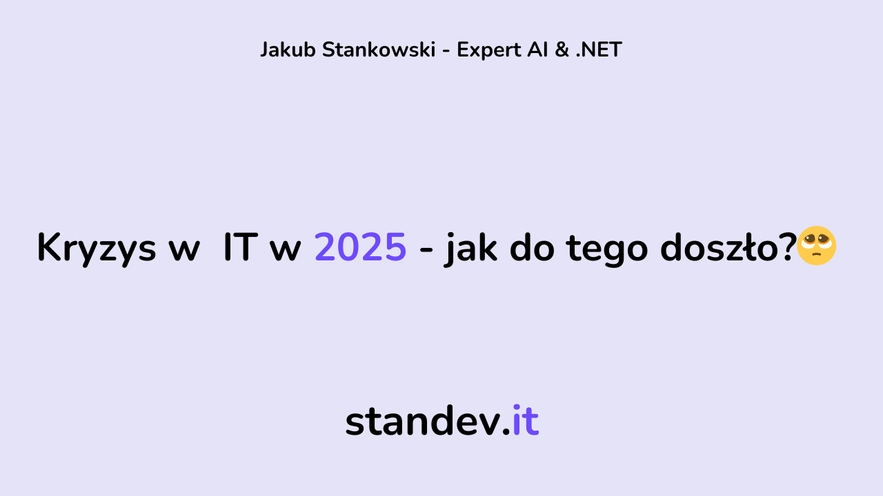 Kryzys w  IT w 2025 - jak do tego doszło?
